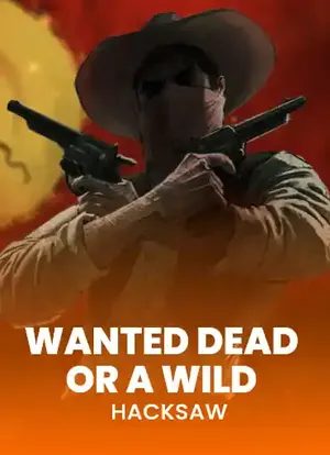 Wanted Dead or a Wild Hacksaw